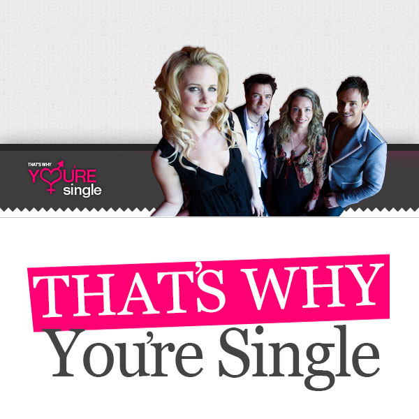 That’s Why You’re Single - podcast cover